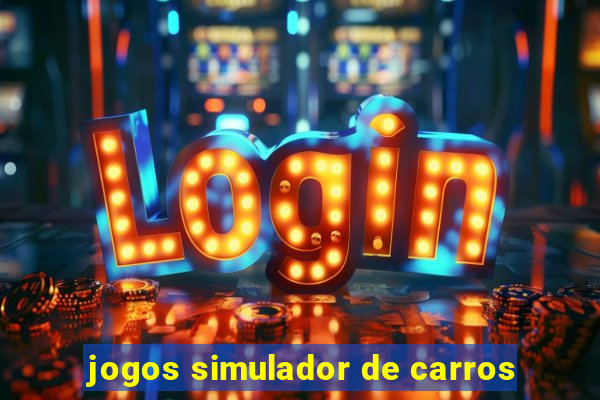 jogos simulador de carros